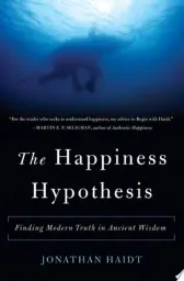 The Happiness Hypothesis