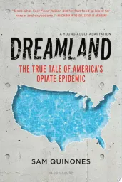 Dreamland: The True Tale of America's Opiate Epidemic