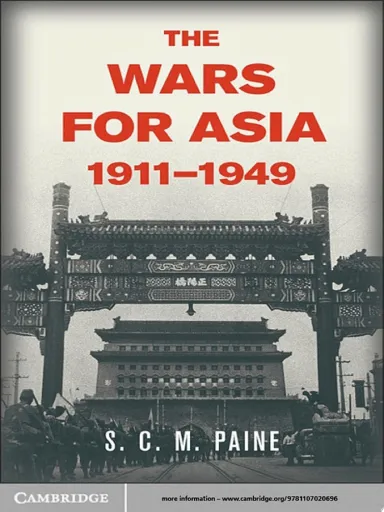 The Wars for Asia, 1911-1945