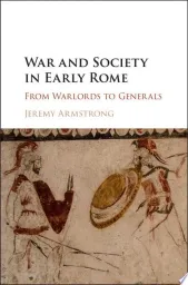 War and Society in Early Rome