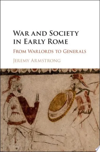 War and Society in Early Rome