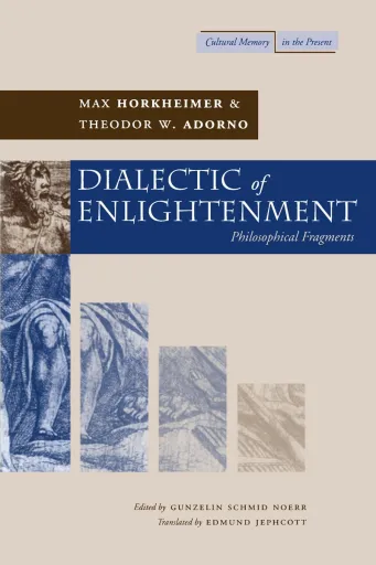 The Dialectic of Enlightenment