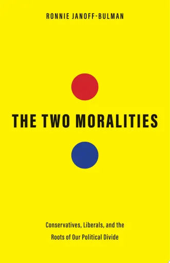 The Two Moralities: The Origin and Fall of Right and Left Politics