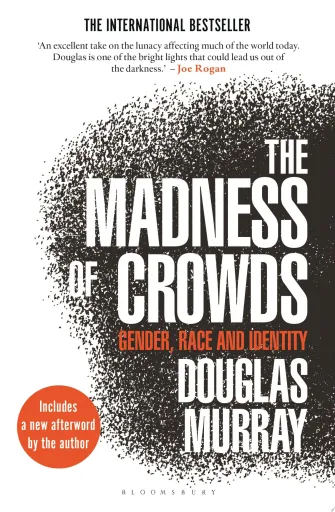 The Madness of Crowds